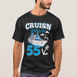 Cruisin My Way in 55 Year Old 55th Birthday Squa T-shirt