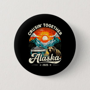 Cruisin Samen Alaska 2025 Cruise Familie Trip  Ronde Button 5,7 Cm