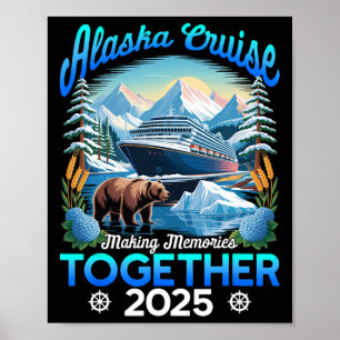 Cruisin Together Alaska 2025 Alaska Cruise Familie Poster