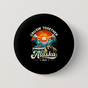 Cruisin Together Alaska 2025 Cruise Familie Reis Ronde Button 5,7 Cm
