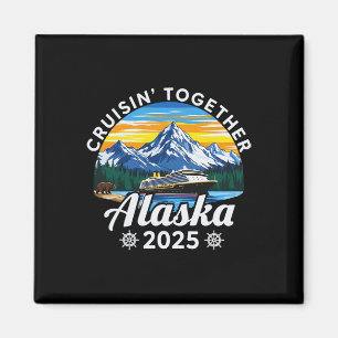 Cruisin Together Alaska 2025 Familie Vriend Alaska Magneet