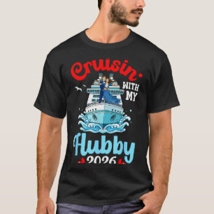 Cruisin With My Hubby 2026 Romantische Koppel Crui T-shirt