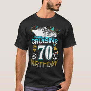 Cruising in mijn 70 jaar oude verjaardag crew 70th t-shirt