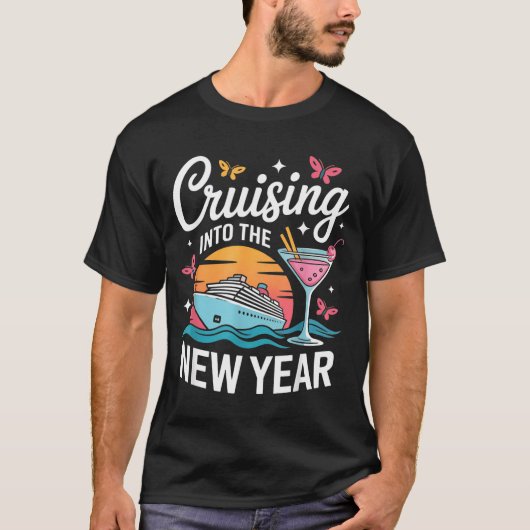 Cruising Into 2026 New Years Eve Party Matching Fa T-shirt (Voorkant)