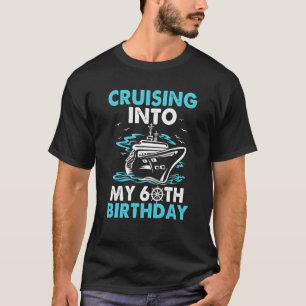Cruising naar mijn 60ste verjaardag 60 jaar oude c t-shirt