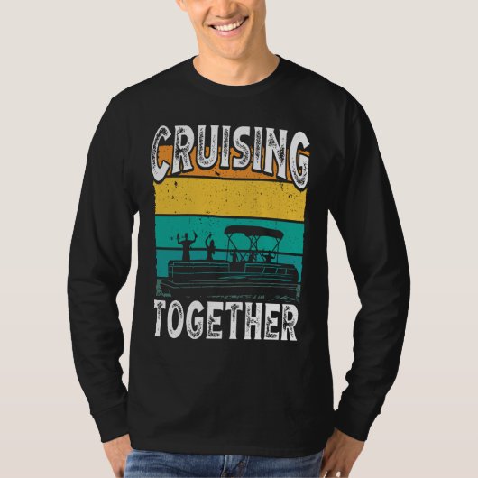 Cruising Together Backprint Pontoon Boat T-shirt (Voorkant)