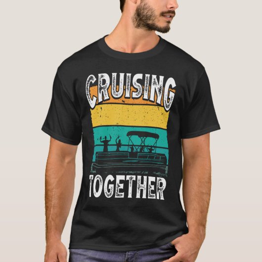 Cruising Together Backprint Pontoon Boat T-shirt (Voorkant)