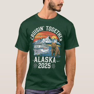 Cruisinotogether Alaska 2025 Familie Vriend Alaska T-shirt