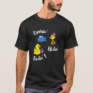 Cruisinu2019 Hidinu2019 Findinu2019 Schatzoektocht T-shirt