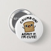 Crumb op Toestel dat ik grappig ben... Ronde Button 5,7 Cm (Voorkant /achterkant)