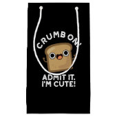 Crumb over Toestemming... ik ben grappig doorweekt Klein Cadeauzakje (Voorkant)