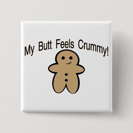 Crummy Butt Vierkante Button 5,1 Cm (Voorkant)