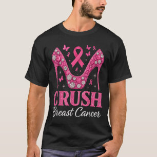 Crush Borst Bling nk Lint Hoge Hak Kanker T-shirt