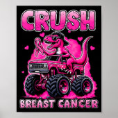 Crush Breast Cancer Awareness T Rex Monster Truck Poster (Voorkant)