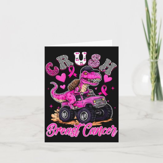 Crush Breast Cancer Dinosaur T Rex Monster Truck B Kaart (Voorkant)
