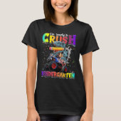 Crush Kindergarten Dinosaur Monster Truck Back to T-shirt (Voorkant)