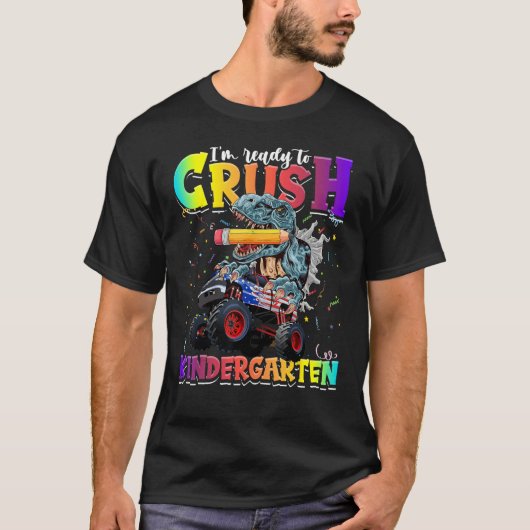 Crush Kindergarten Dinosaur Monster Truck Back to T-shirt (Voorkant)
