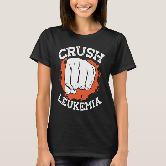 Crush Leukemia Chemotherapy Leukemia Awareness T-shirt (Voorkant)