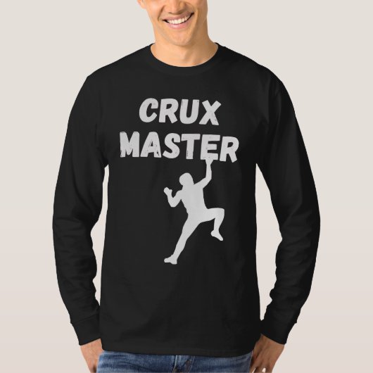 Crux Master  Climber Speed Climber Rappelling Rock T-shirt (Voorkant)