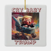Cry Baby Trump en céramique ornement (Dos)