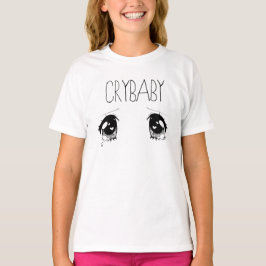 Crybaby T-Shirt