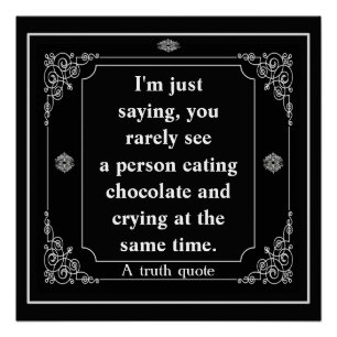 Crying and Eating Chocolate poster Perfect Poster