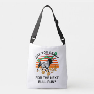 CRYPTO BULL RUN Bitcoin Ben je klaar Crossbody Tas