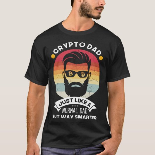 Crypto Dad but Smarter Bitcoin Cryptocurrency BTC T-shirt (Voorkant)