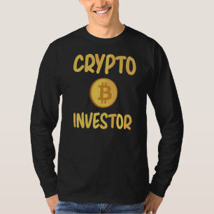 Crypto Investor Bitcoin Investment Trading Trader T-shirt