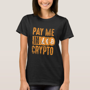 Crypto Investor T-shirt - betaal me in crypto bitc