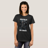 Crypto is voor Virgins Cringe Skeleton T-shirt (Voorkant volledig)
