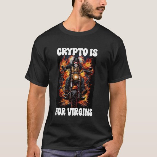 Crypto is voor Virgins Cringe Skeleton T-shirt (Voorkant)