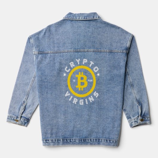 Crypto is voor Virgins Pul Denim Jacket (Achterkant)
