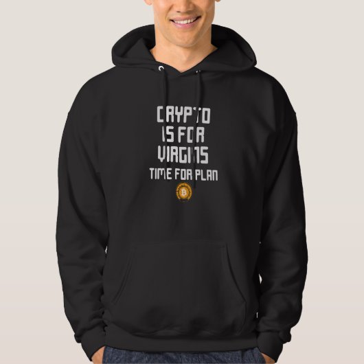 Crypto is voor Virgins T-shirt Het is tijd voor Pl (Voorkant)