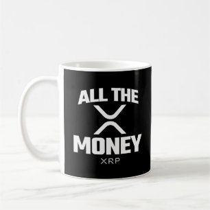 Crypto Meme XRP Cryptocurrency al het geldcitaat Koffiemok