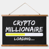 Crypto Millionaire Loading Bitcoin Hangend Wandkleed (Voorkant)