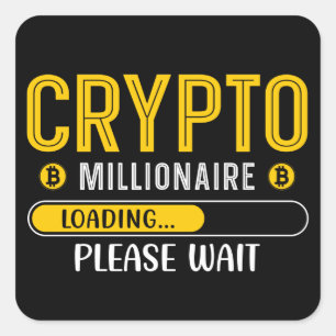 Crypto Millionaire Loading Bitcoin Vierkante Sticker