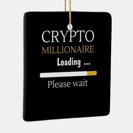 Crypto Millionaire Loading grappige online handel Keramisch Ornament (Rechts)