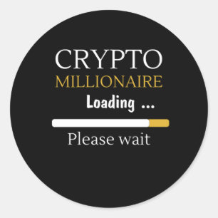 Crypto Millionaire Loading grappige online handel Ronde Sticker
