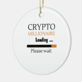 Crypto Millionaire Loading grappige trading nft Keramisch Ornament (Links)