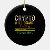 Crypto Millionaire Loading retro  Keramisch Ornament (Achterkant)