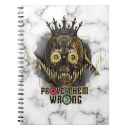 Crypto Motivation | Bitcoin | Prove them wrong  Notitieboek