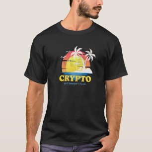 Crypto My Retirement Plan Funny Investing 9 T-shirt