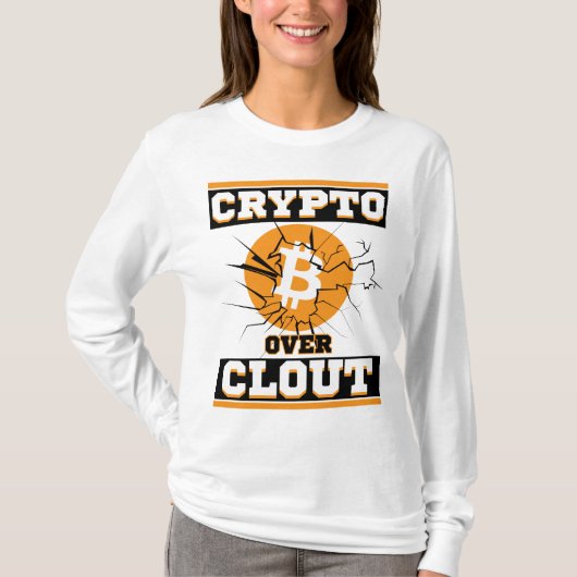 Crypto over Clout™ Bitcoin-activa over algoritmen T-shirt (Voorkant)