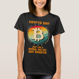 Crypto papa net als een normale papa maar veel sli t-shirt