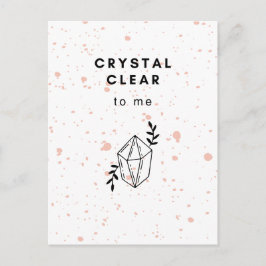 Crystal Clear to me Briefkaart