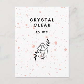 Crystal Clear to me Briefkaart