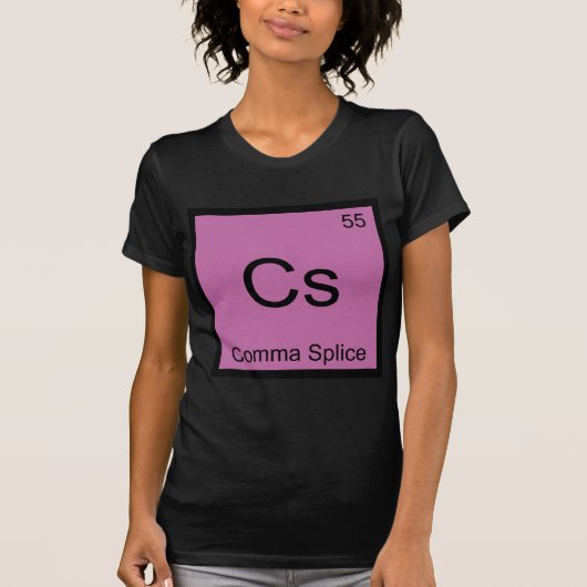 Cs - Comma Splice Chemistry Element Symbol Funny T T-shirt (Voorkant)