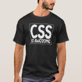 CSS computertaal CSS is Geweldige webdesigner T-shirt (Voorkant)