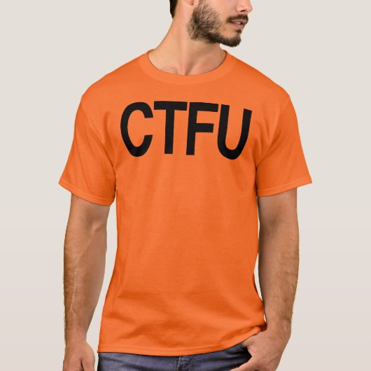 CTFU T-SHIRT (Voorkant)